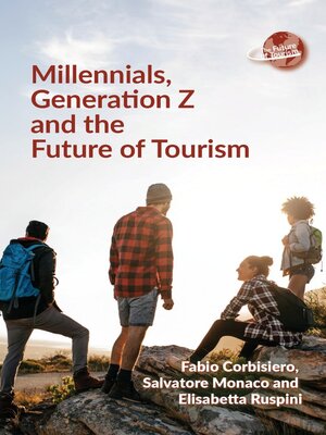 cover image of Millennials, Generation Z and the Future of Tourism